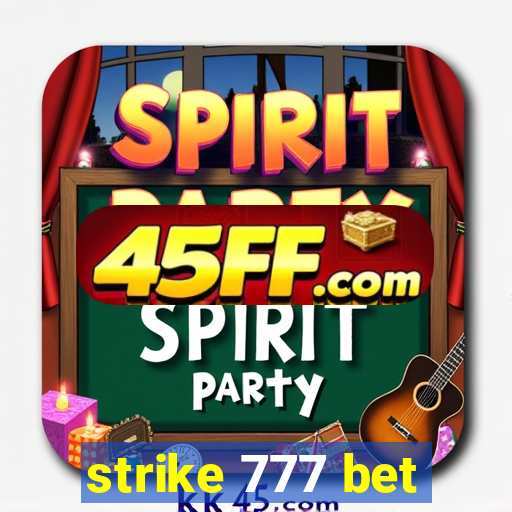 strike 777 bet